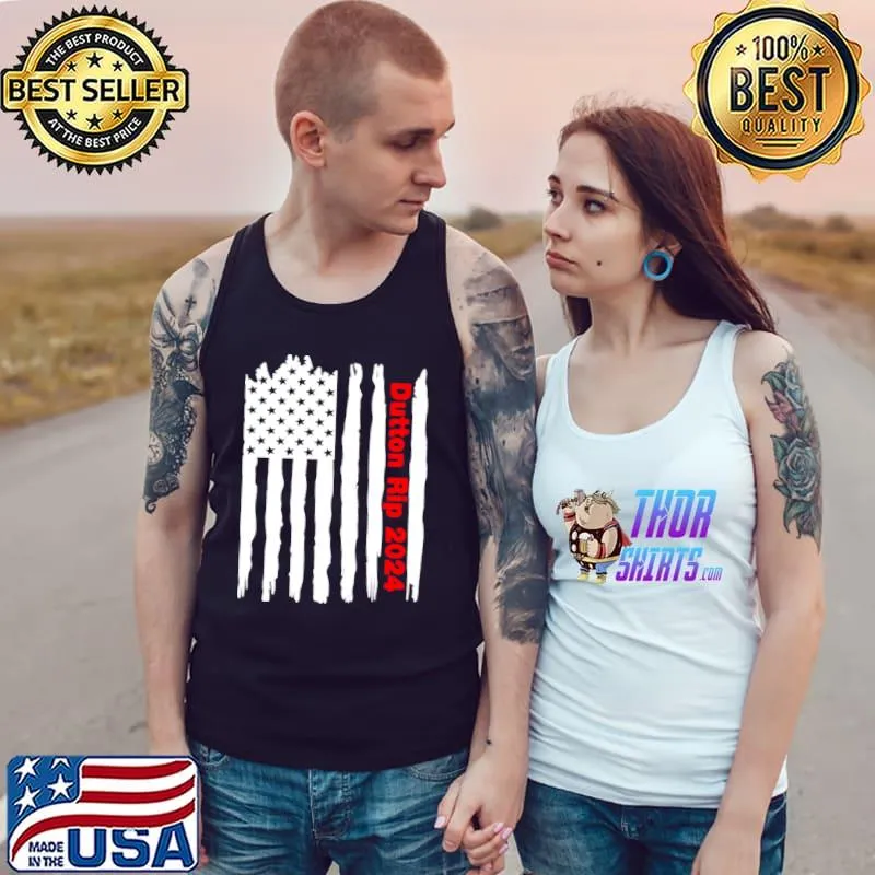 Original American flag Dutton Rip 2024 Tank Top