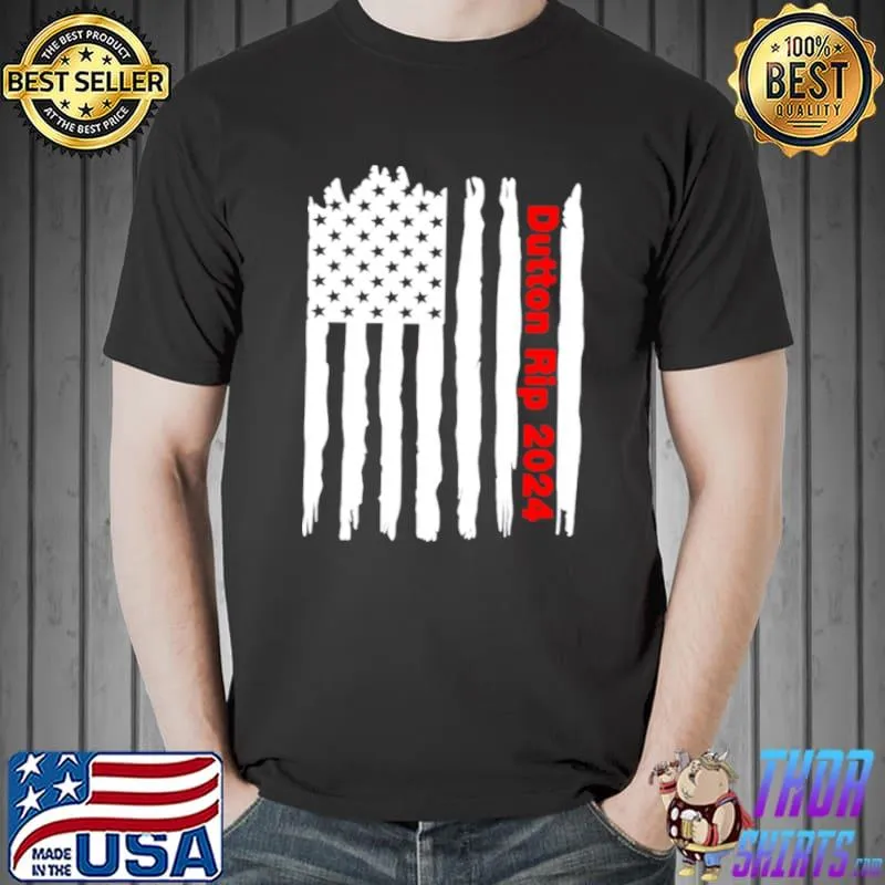 Original American flag Dutton Rip 2024 Unisex