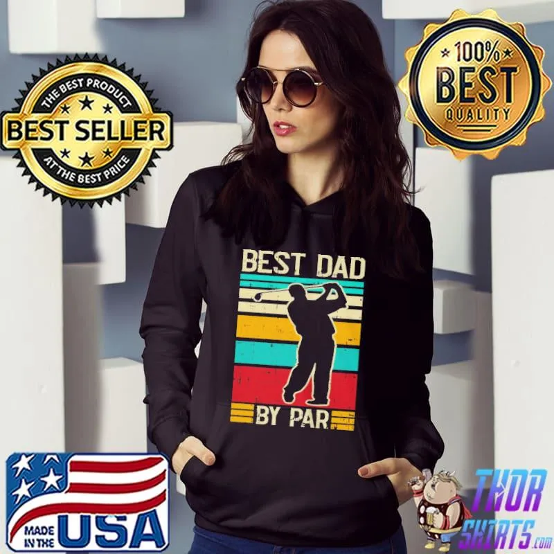 Original Best dad by par golf player retro golfing sports golfer Hoodie