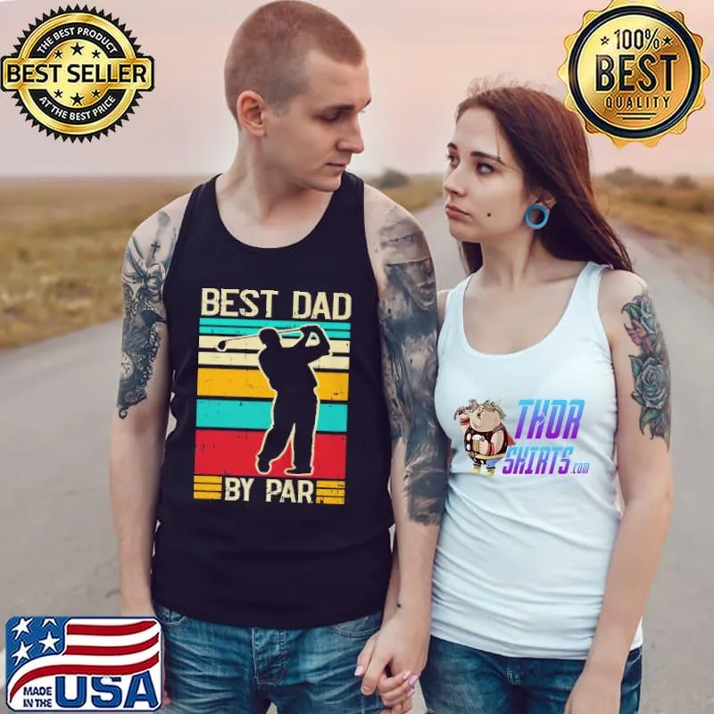 Original Best dad by par golf player retro golfing sports golfer Tank Top