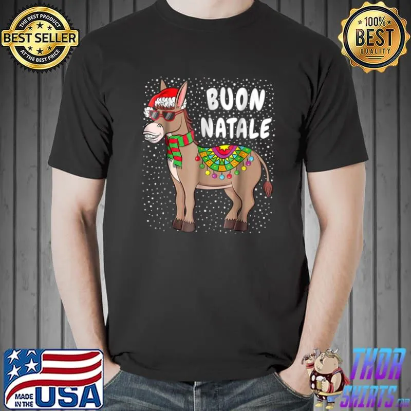 Original Christmas Donkey Buon Natale American Italian Xmas T Shirt