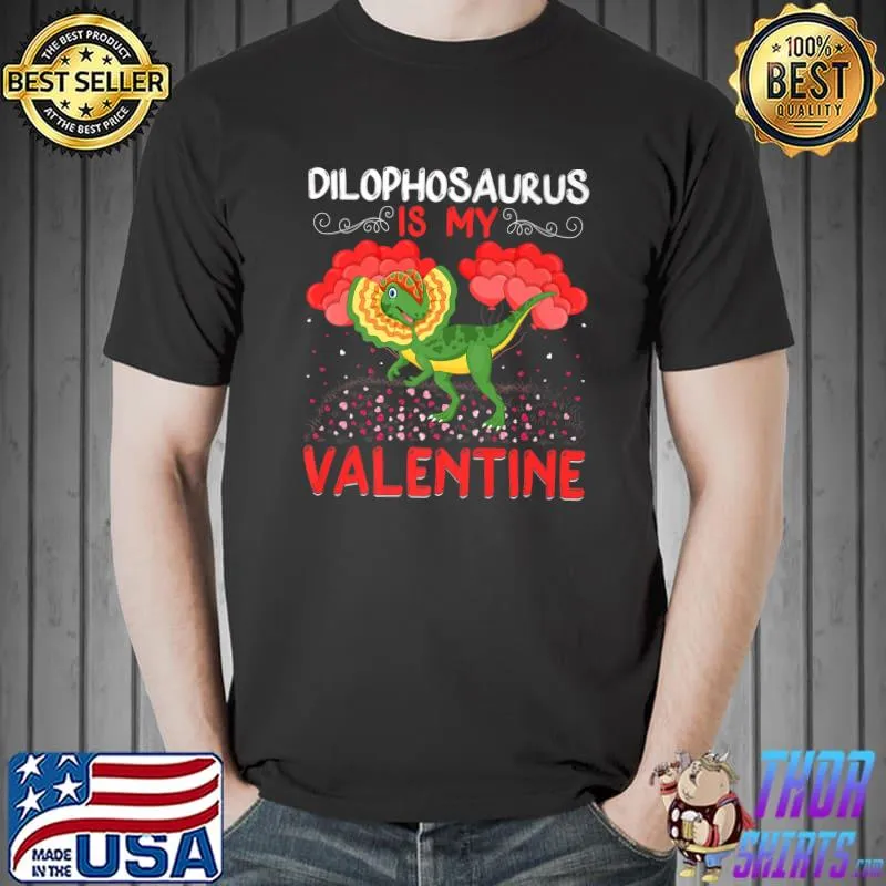 Original Dilophosaurus Is My Valentine Dilophosaurus Valentine's Day Premium T-Shirt Unisex