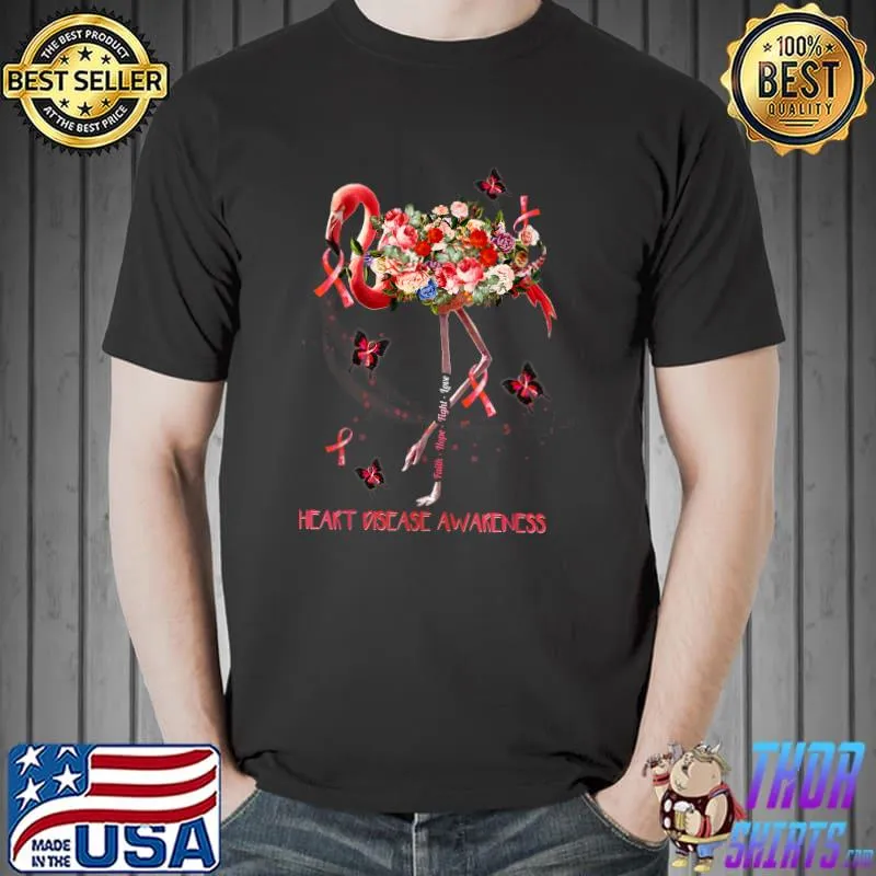 Original Flamingo Faith Hope Fight Cure Heart Disease Awareness T-Shirt Unisex