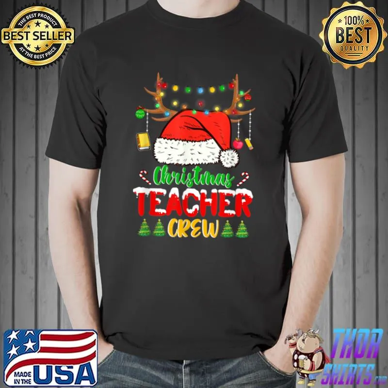 Original Funny Christmas Lights Teacher Crew Reindeer Teaching T Shirt Unisex