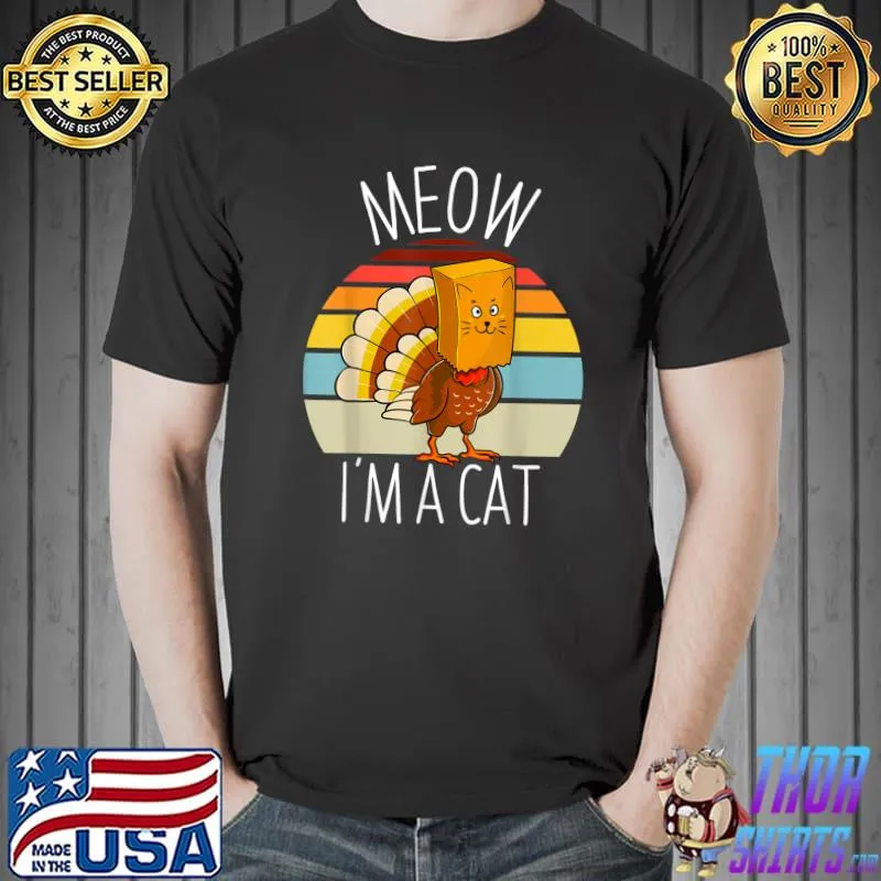 Original Funny Thanksgiving Women Men Kid Family Turkey Meow Fake Cat T-Shirt Unisex