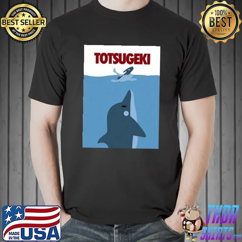 Original JAWS Totsugeki Shirt Unisex