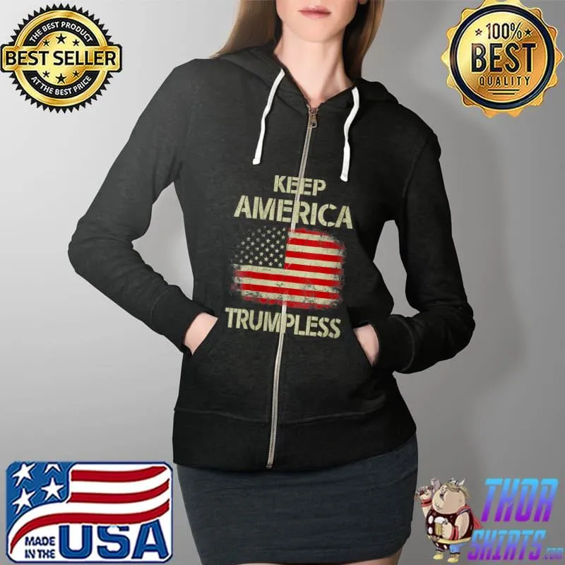 Original Keep America Trumpless T- Full Zip Hooded