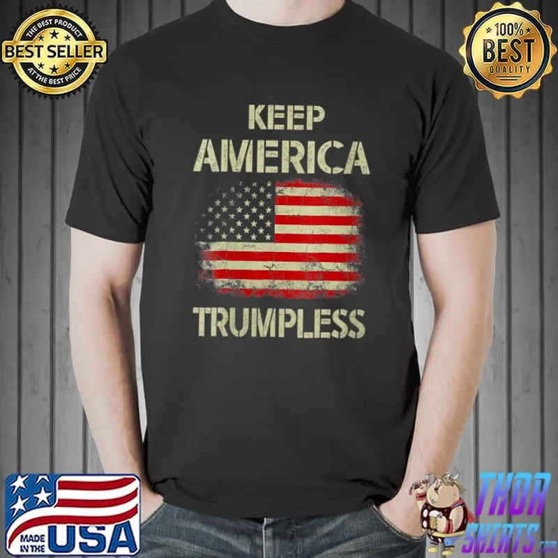 Original Keep America Trumpless T- Unisex