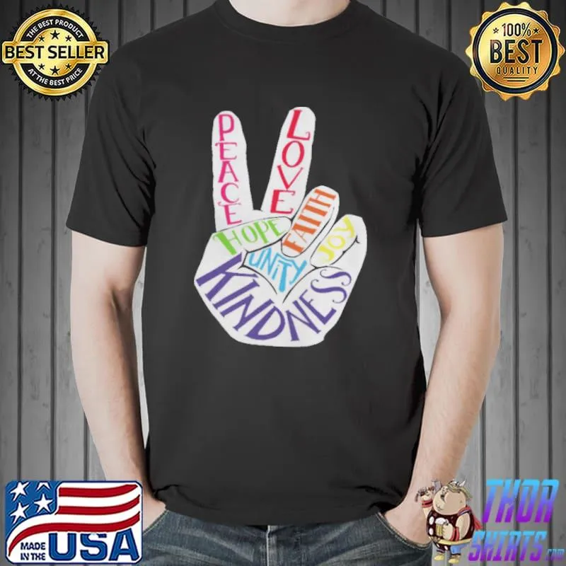 Peace Love Faith Kindness Joy Shirt