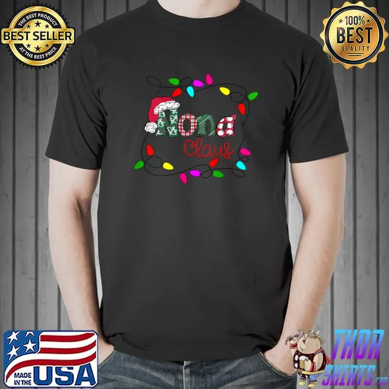 Personalized Christmas Nona Claus Xmas Light T-shirt
