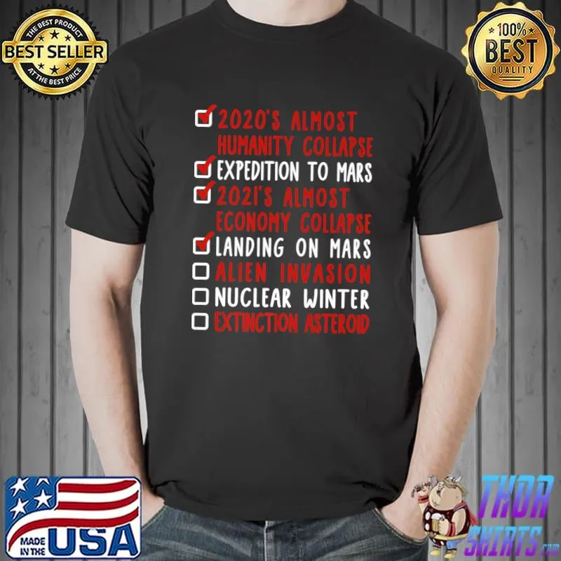 Premium 2020 & 2021 I Alien Invasion Nuclear War Extinction Asteroid Premium T-Shirt