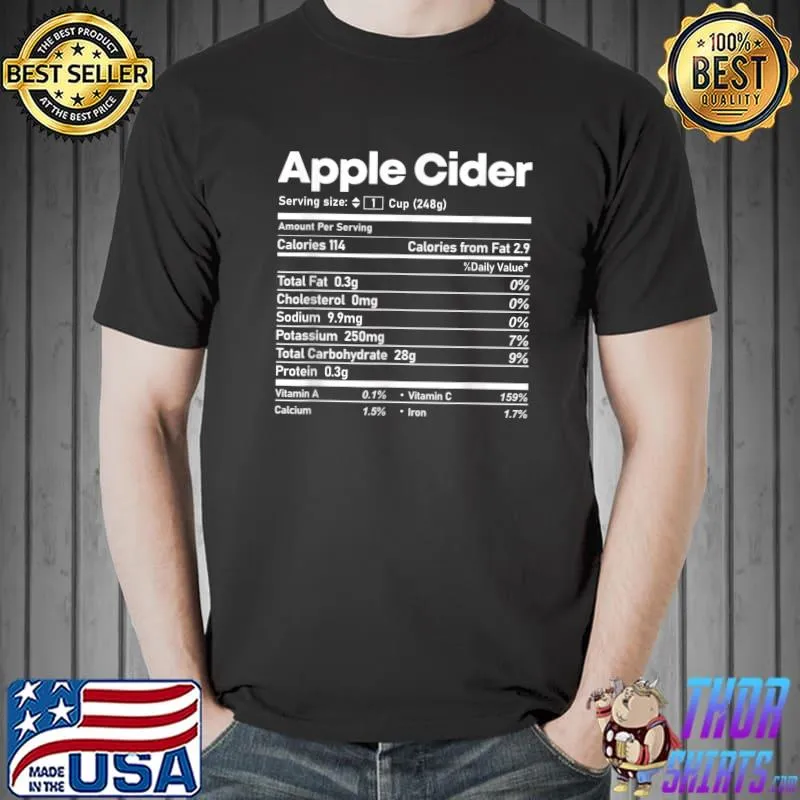 Premium Apple Cider Nutrition Facts Thanksgiving Christmas Matching T-Shirt Unisex