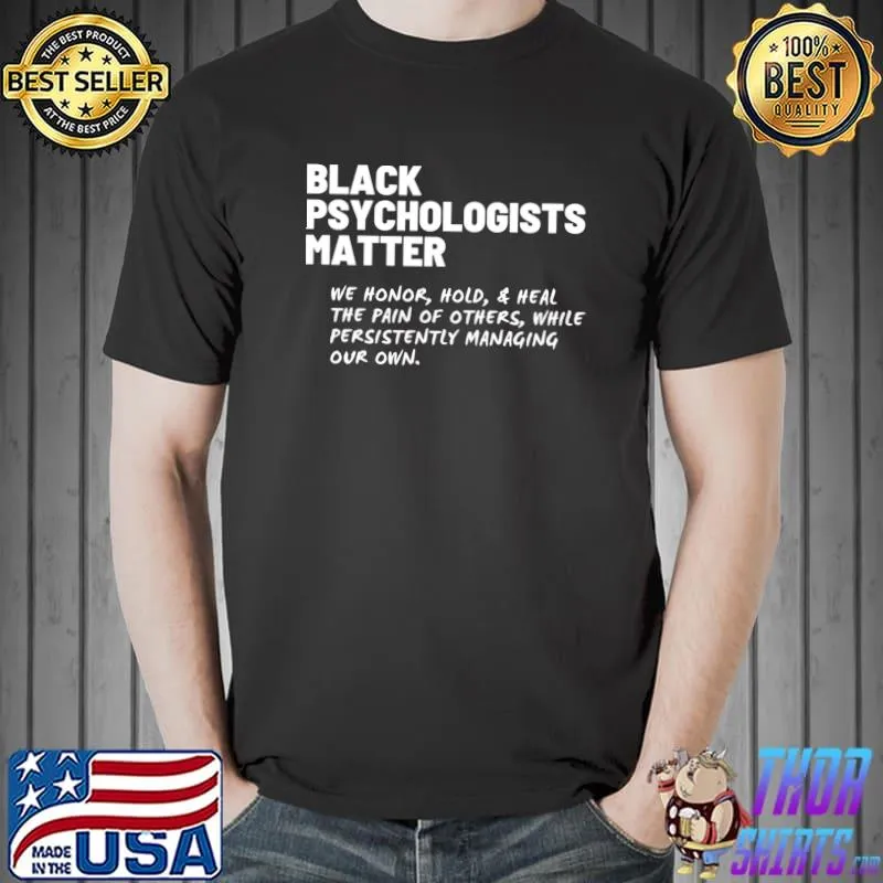 Premium Black Psychs Matter T- Unisex