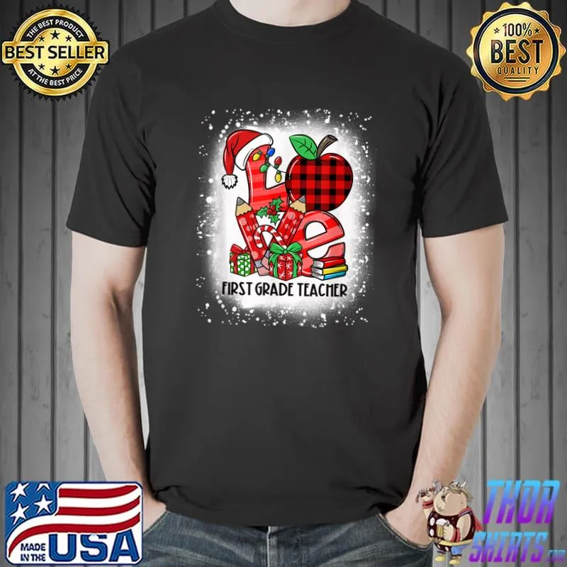 Premium Bleached Love 1st First Grade Teacher Santa Claus Christmas T-Shirt Unisex