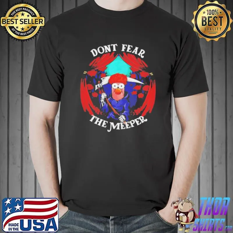 Premium Dont fear the meeper Unisex
