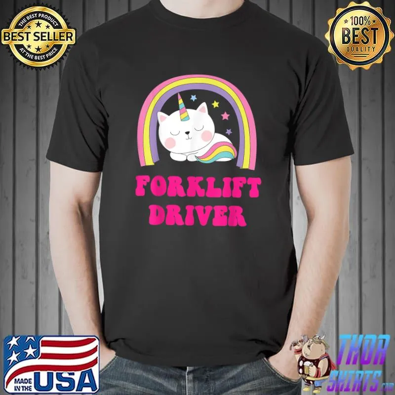 Premium Forklift Driver Shirts Sarcastic Funny Unicorn Forklift T-Shirt Unisex