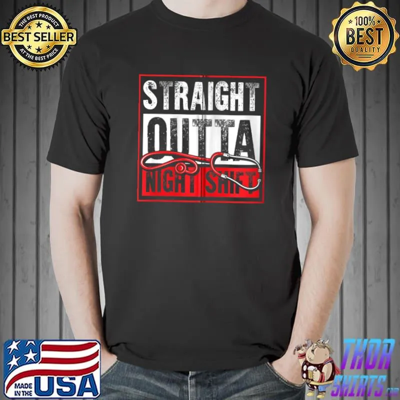 Premium Funny Nursing Stethoscope Hospital Night Shift Medical Nurse T- Unisex