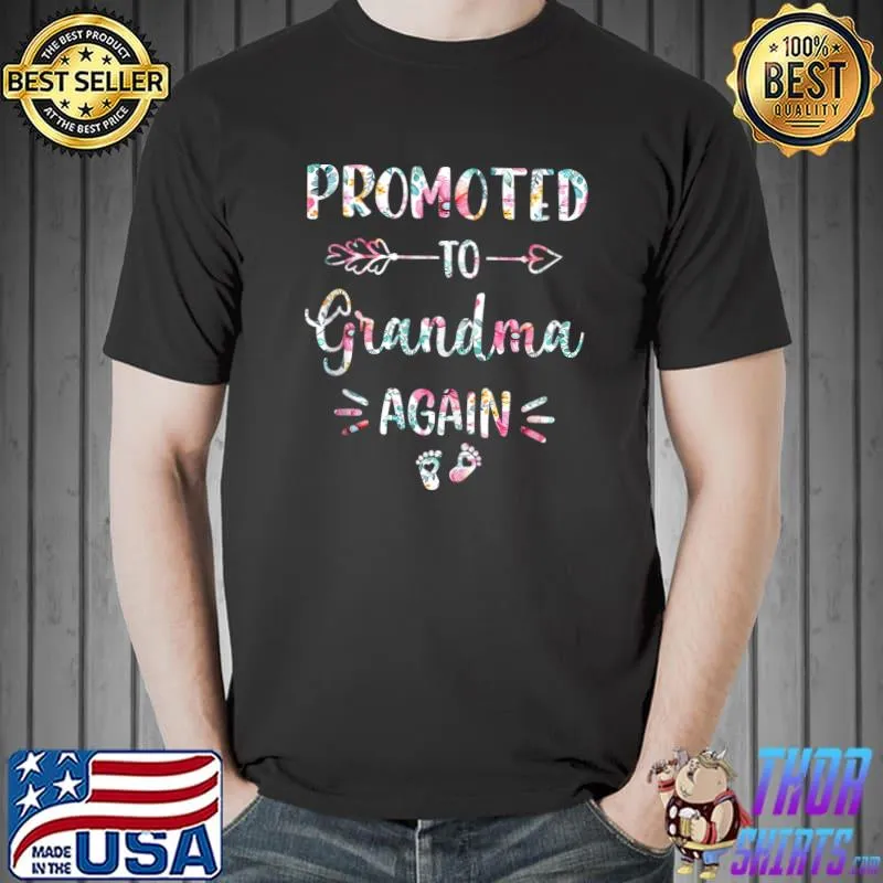 Premium Promoted To Grandma Again Flower T-shirt