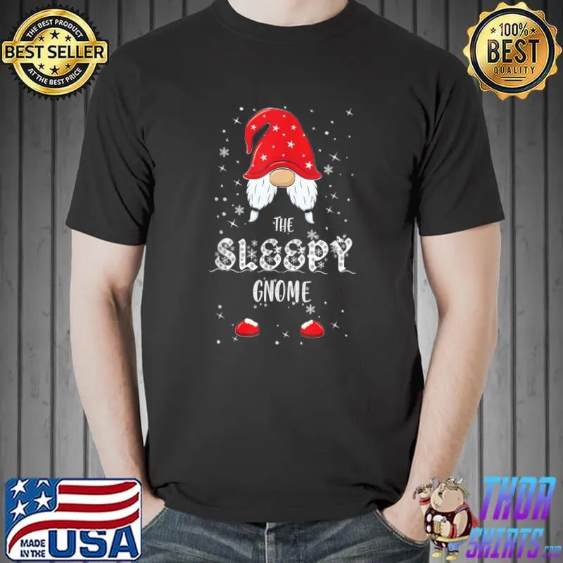 Premium The Sleepy Gnome Family Christmas Pajama Sleepy Gnome T-Shirt Unisex