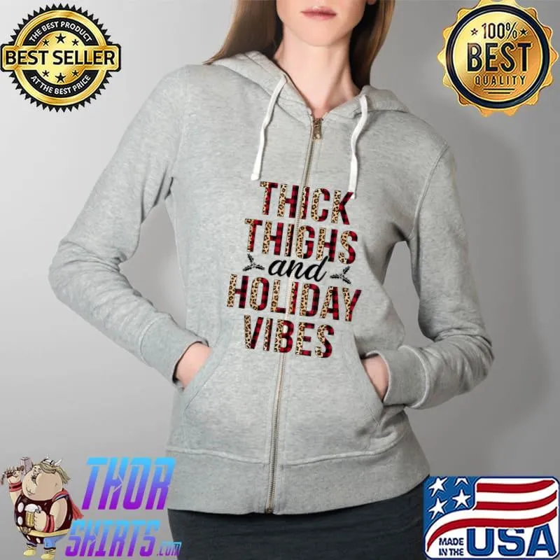 Premium Thick Thighs and Holiday Vibes Merry Christmas Leopard Plaid T-Shirt Full Zip Hooded