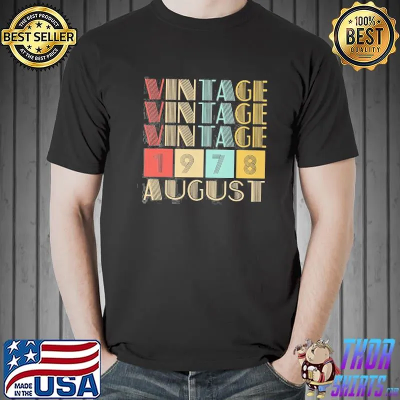 Premium Vintage 1978 August Birthday Shirt
