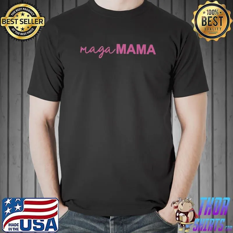 Pretty Maga Mama 2020 Shirt
