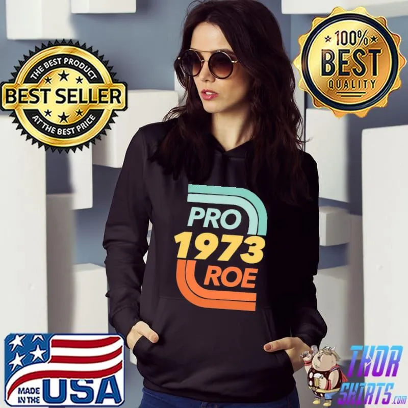 Pro Roe Vs. Wade Abortion Rights Reproductive Rights Unisex T-Shirt