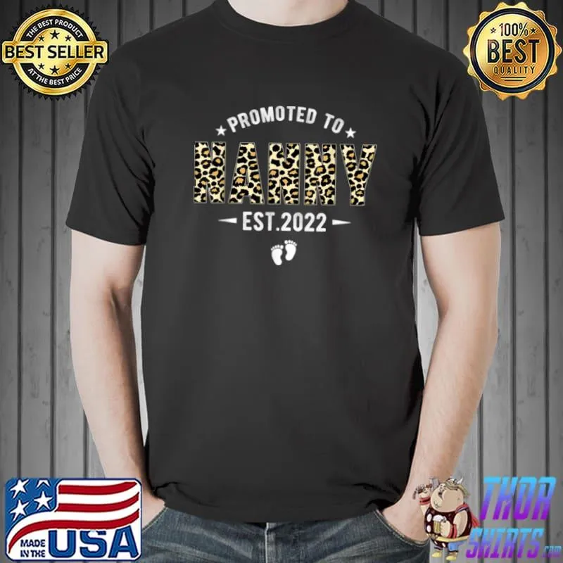 Promoted To Nanny Est 2022 Leopard Announce Pregnancy T Shirt