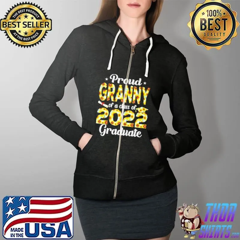 Proud granny of a class of 2022 graduate sunflower senior 22 Full Zip Hooded