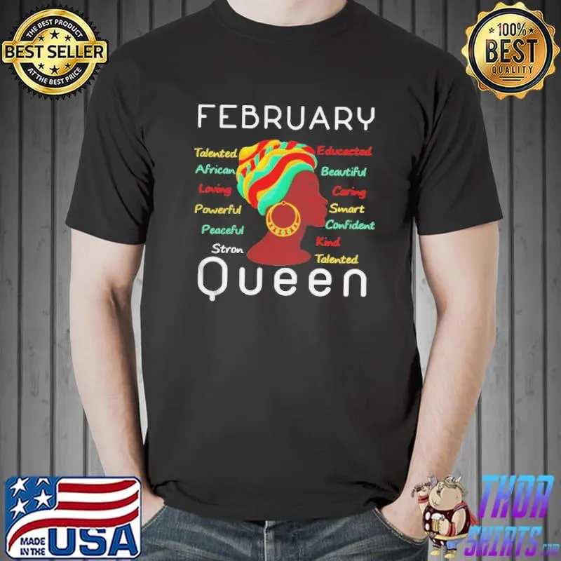 Queens Are Born In February Birthday Afro Words Art Shirt