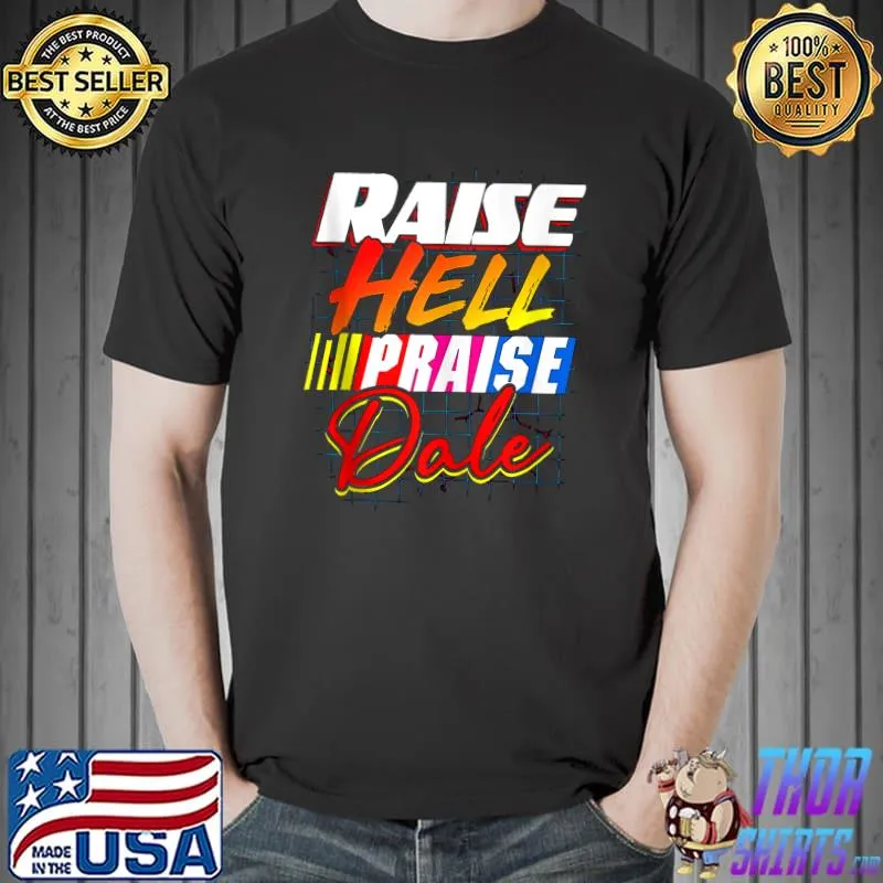 Raise Hell Praise Dale Vintage T-shirt
