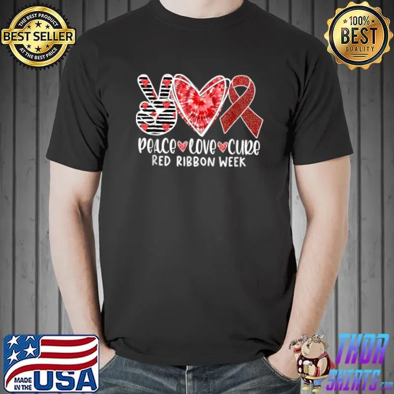 Red Ribbon Week Awareness Wear Red Peace Love Cure Costume T Shirt