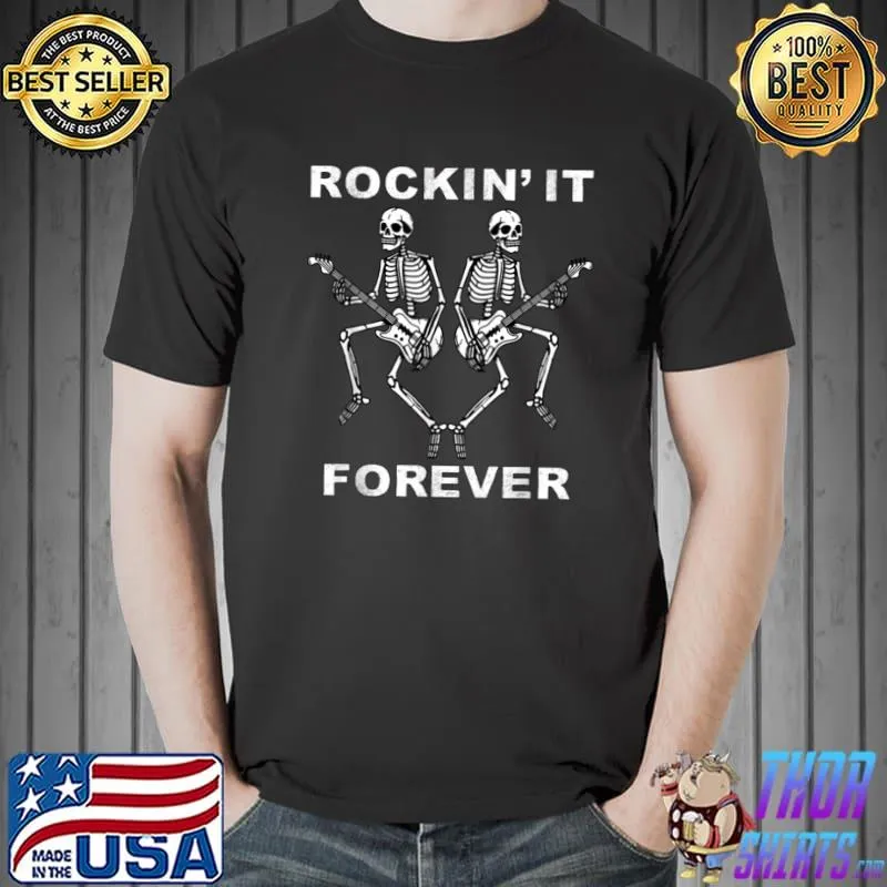 Retro Rock Music dancing Skeletons Guitar Rockin it Forever T Shirt