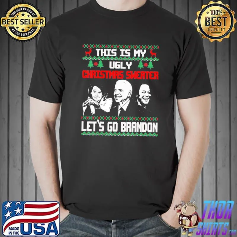 Santa Biden Let’s Go Branson Brandon Ugly Christmas Sweater T-Shirt Unisex