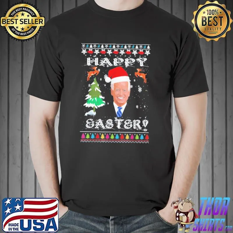 Santa Joe Biden Happy Easter Ugly Christmas Sweater Black T-Shirt Unisex
