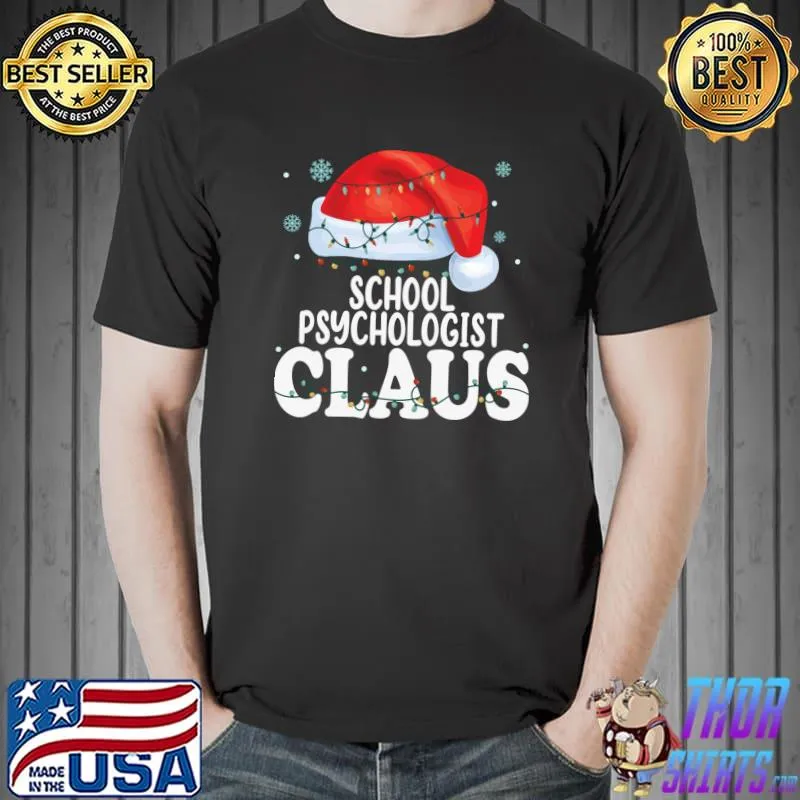 School Psychologist Claus Christmas Funny Matching T-shirt
