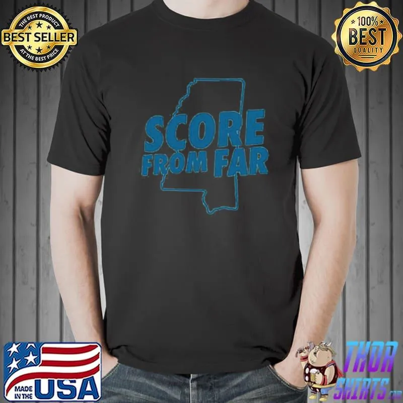 Score from far shirt