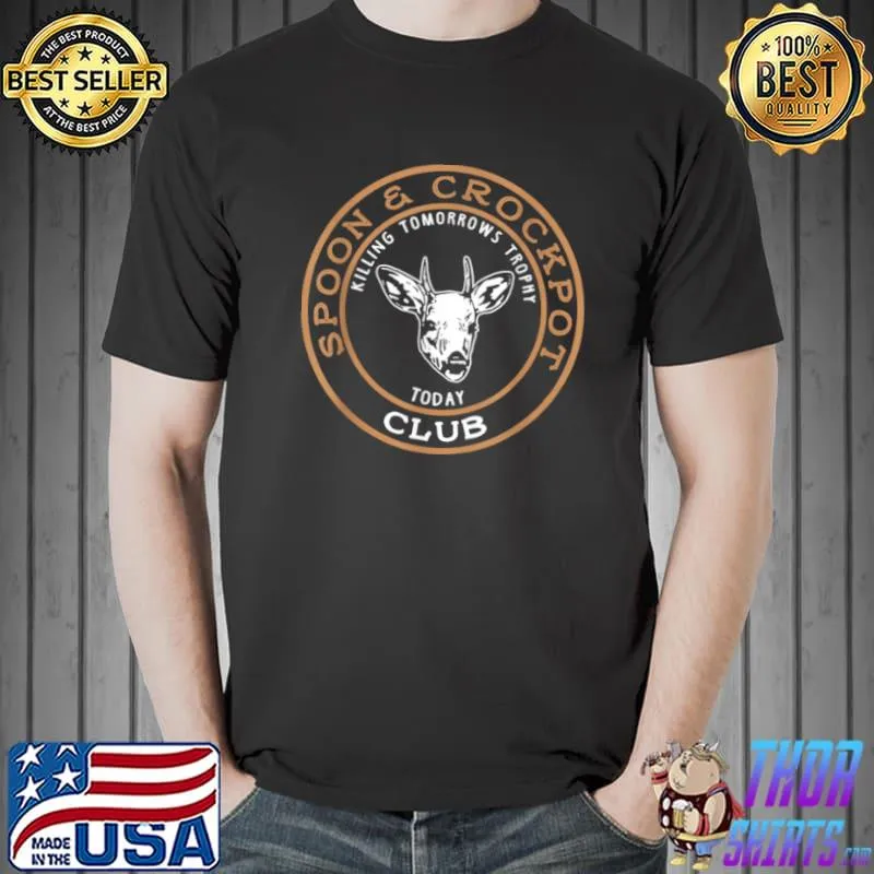 Spoon And Crock Pot Shirt Killing Tomorrow’s Trophy T Shirt