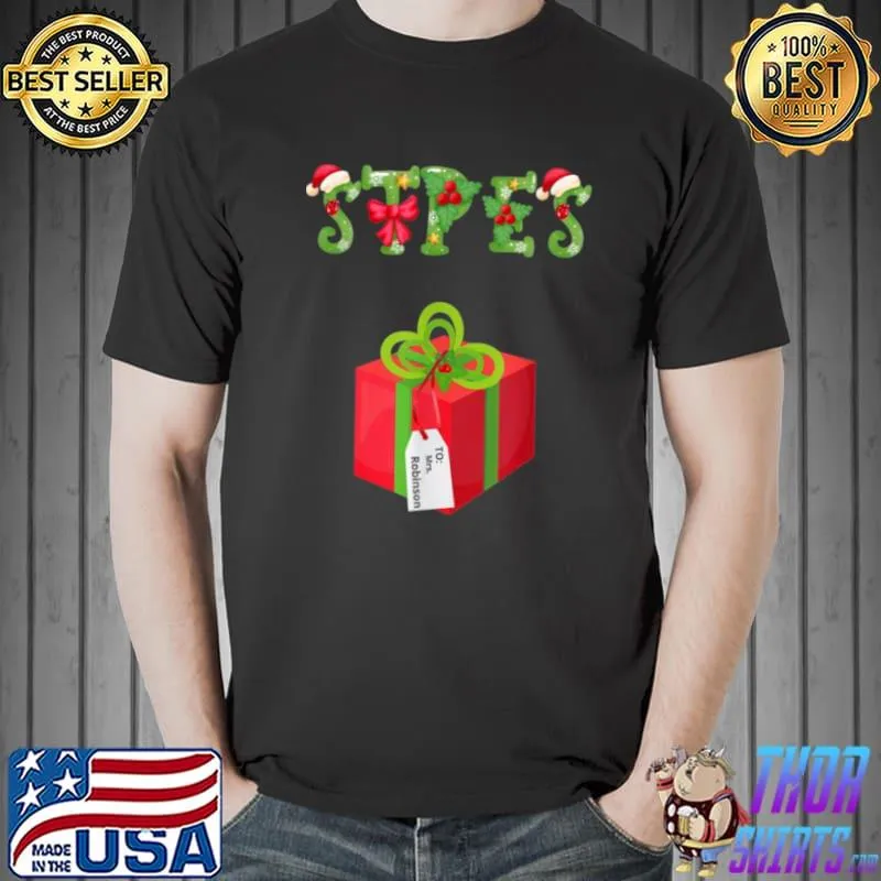 STPES Christmas Letters Name Tag Mrs Robinson Shirt Unisex