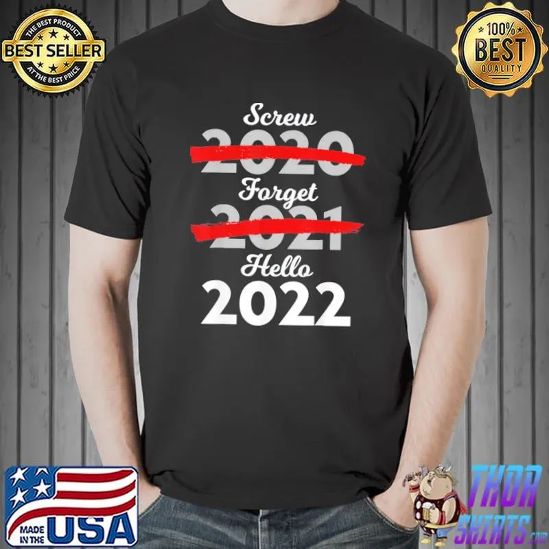 T-Shirt Goodbye 2021 Hello 2022 Merry Christmas Happy New Year 2022 Unisex