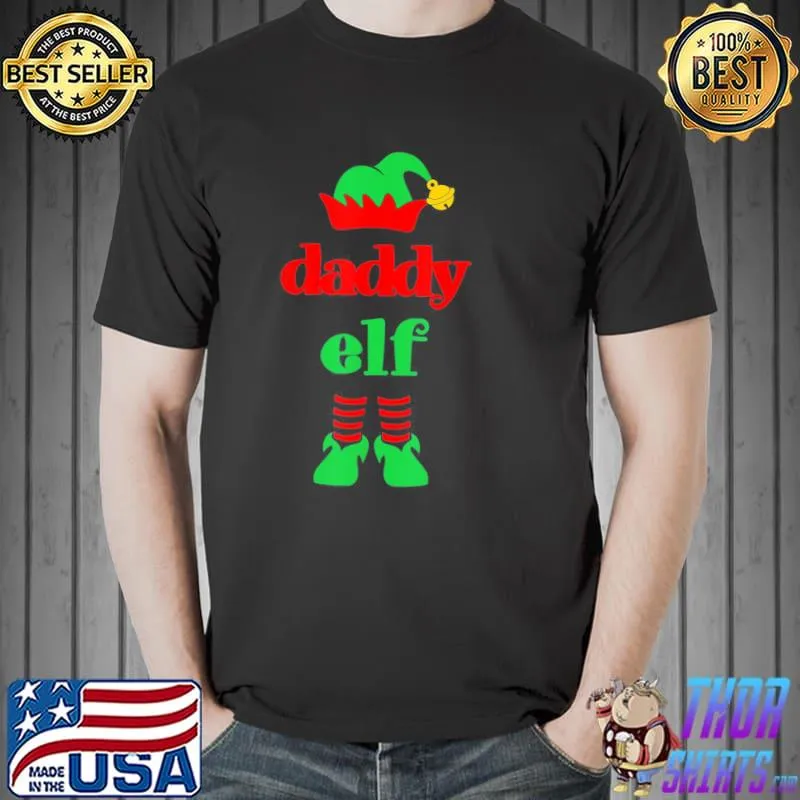 T-Shirt Holiday Christmas Festive Daddy Elf Costume 2022
