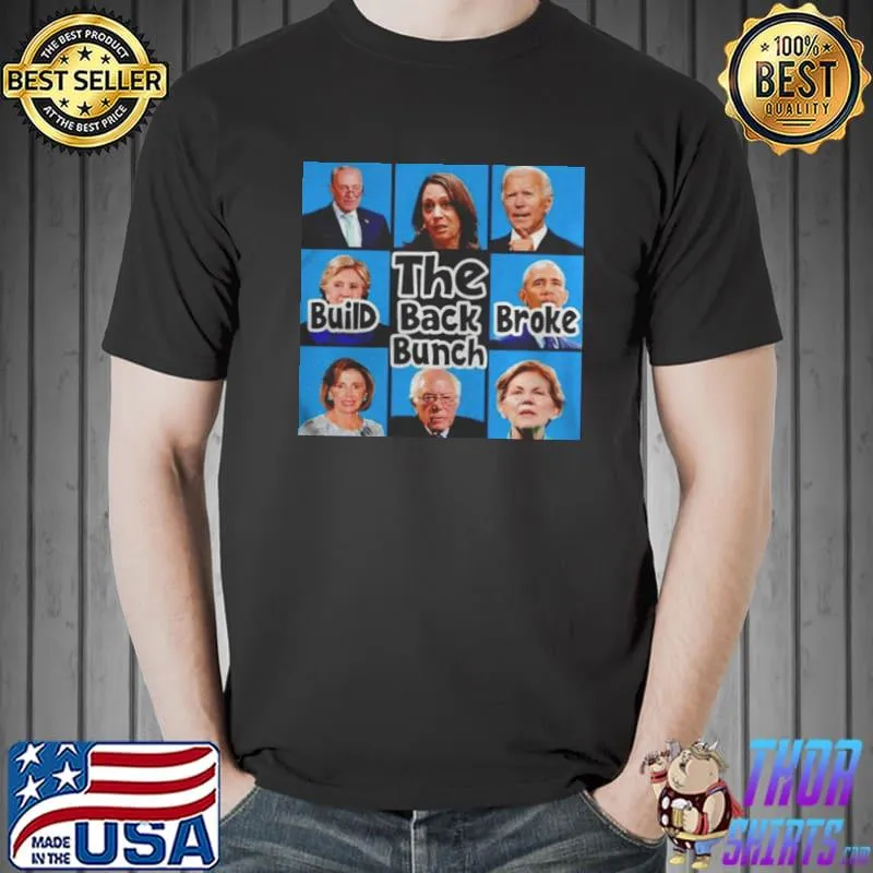 The build back broke bunch impeach shirt