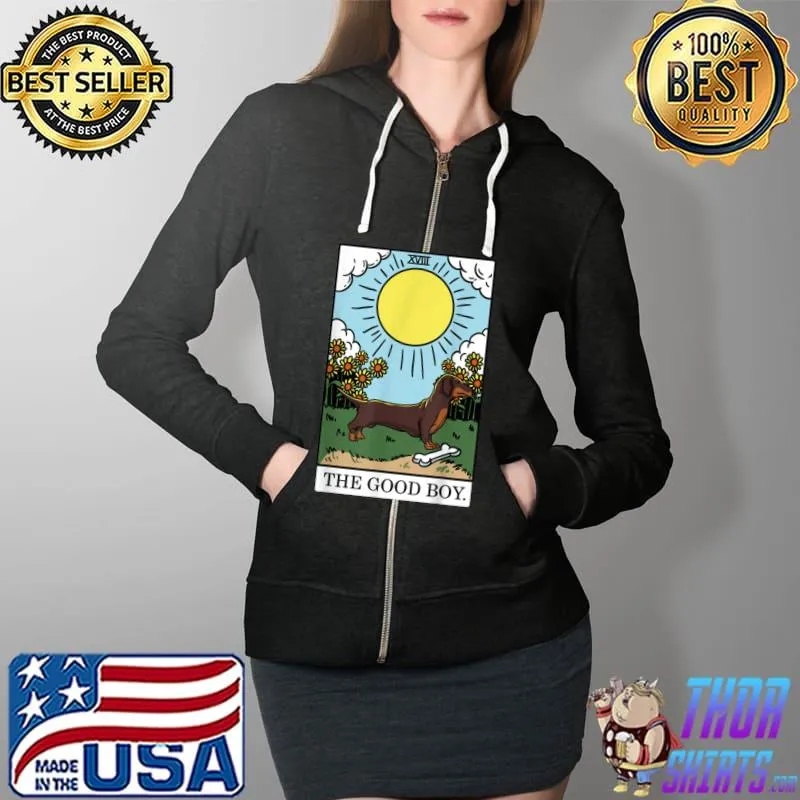 The Good Boy Dachshund Dog Aesthetic Tarot Card Puppy Lover T Shirt Full Zip Hooded