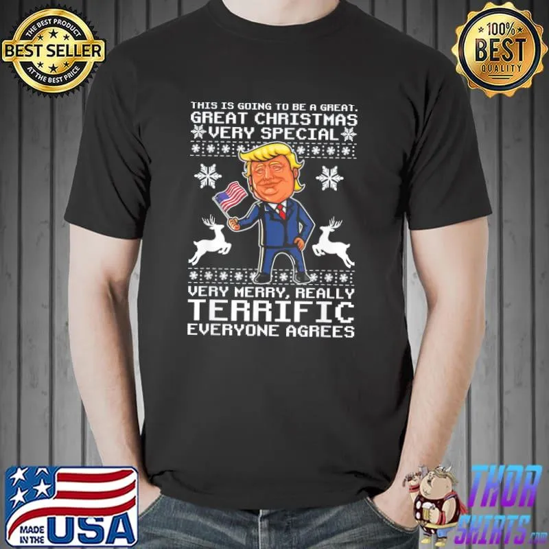 This Is Going To Be A Great Christmas Santa Trump X-mas T-Shirt
