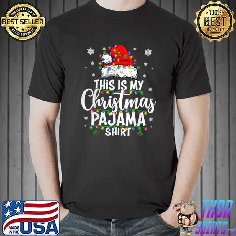 This Is My Christmas Pajama Shirt Lights Men Women Kid T-Shirt Unisex