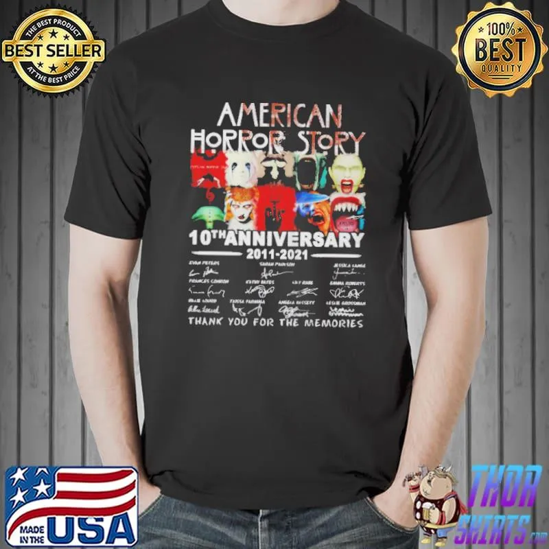 Top American horror story 10th anniversary 2011 2021 thank you for the memories signatures Unisex