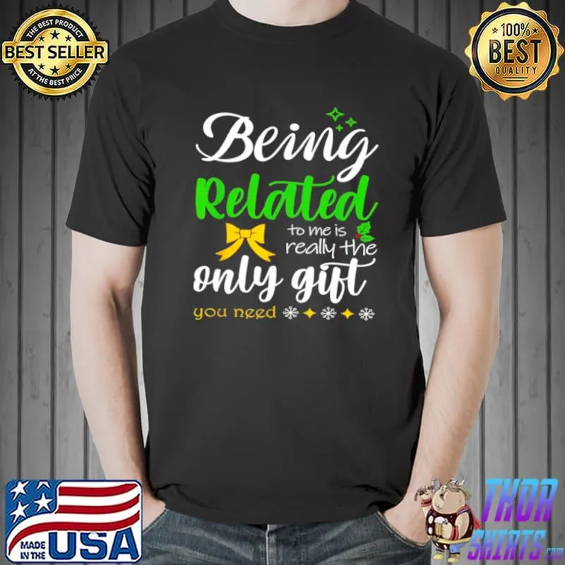 Top Being Related To Me Christmas Family Pajamas Xmas Shirt
