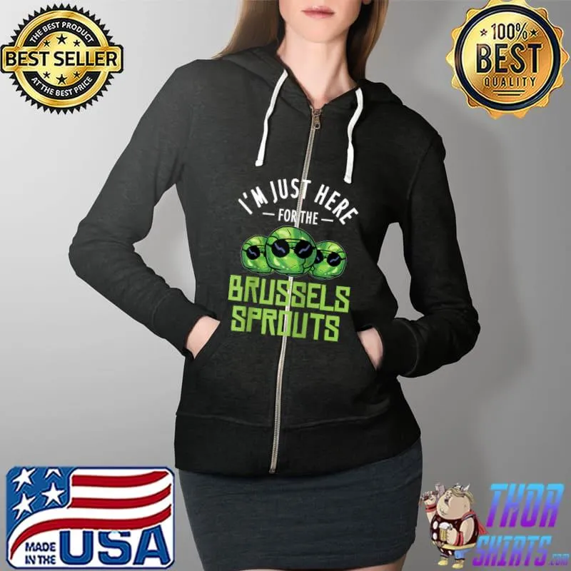 Top Brussels Sprout Gift Seasoning Healthy Green T- Full Zip Hooded