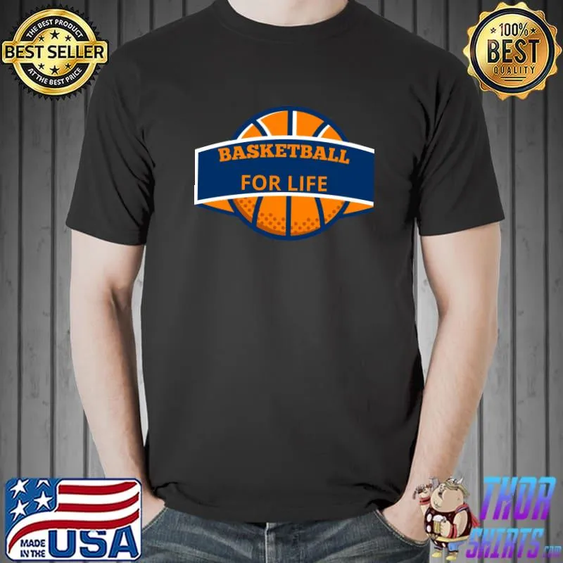 Top EAT SLEEP BASKETBALL FOR LIFE T-shirt