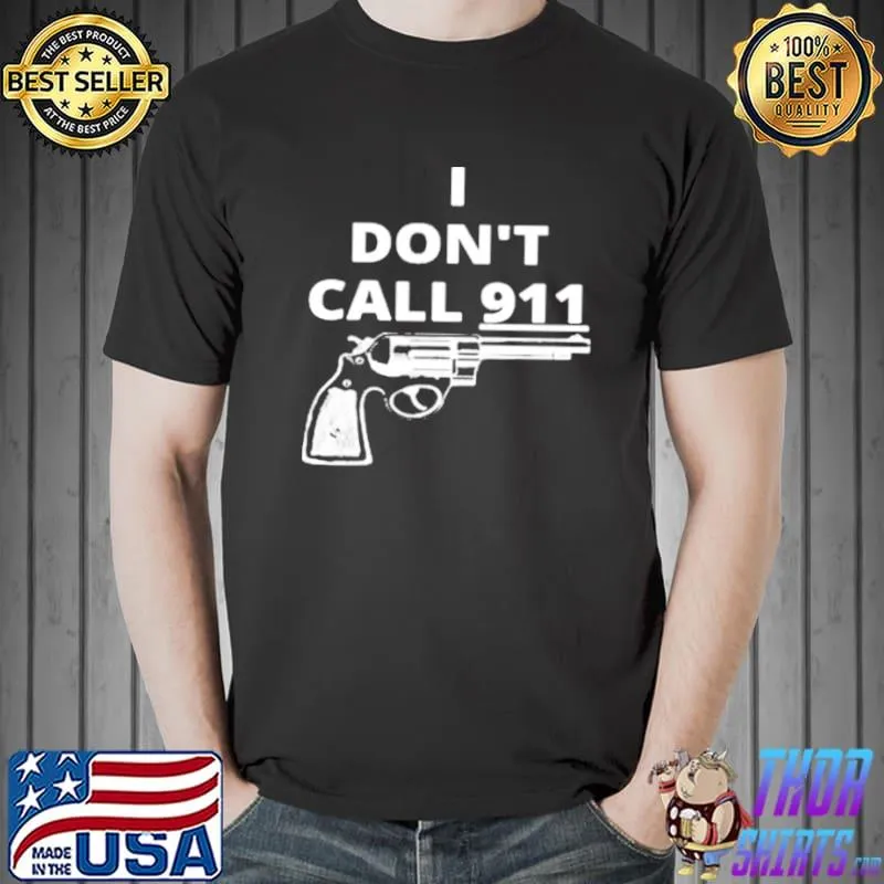Top Gun I dont Call 911 Unisex